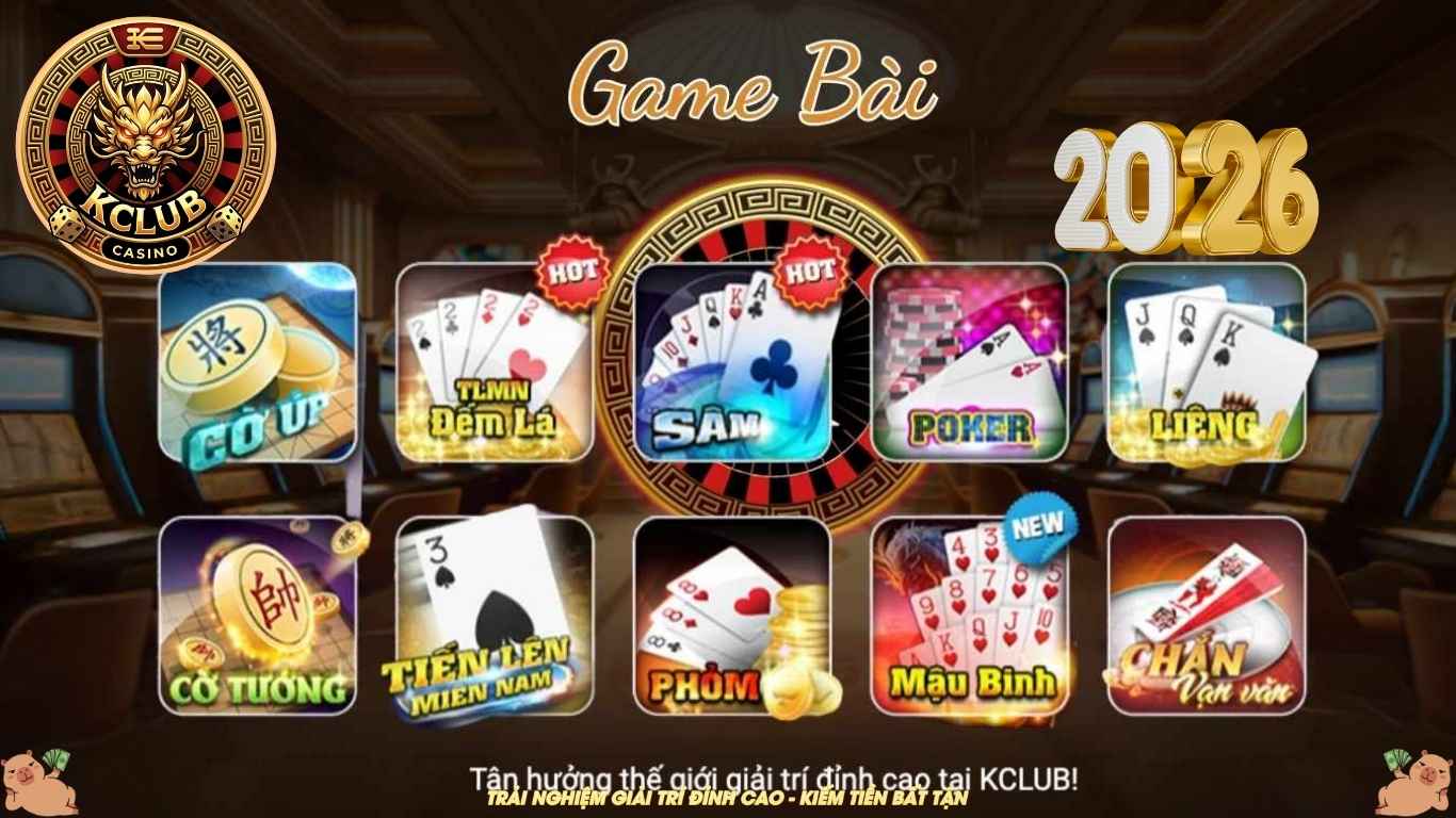 Những thể loại game bài Kclub hấp dẫn nhất
