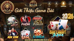 Vì sao game thủ ưa chuộng game bài đổi thưởng Kclub?