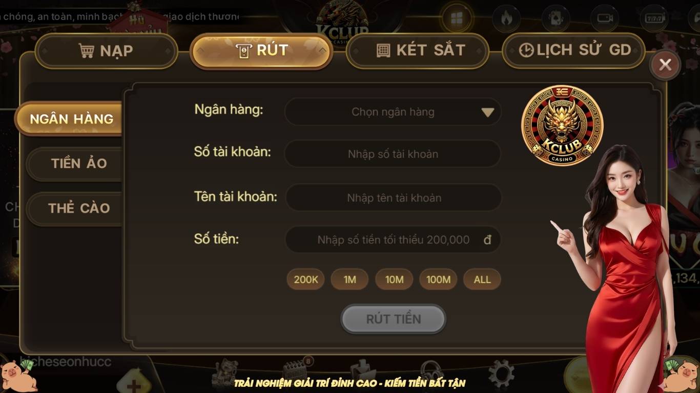 Hướng dẫn rút tiền trên Kclub an toàn, chính xác Hướng dẫn rút tiền trên Kclub an toàn, chính xác